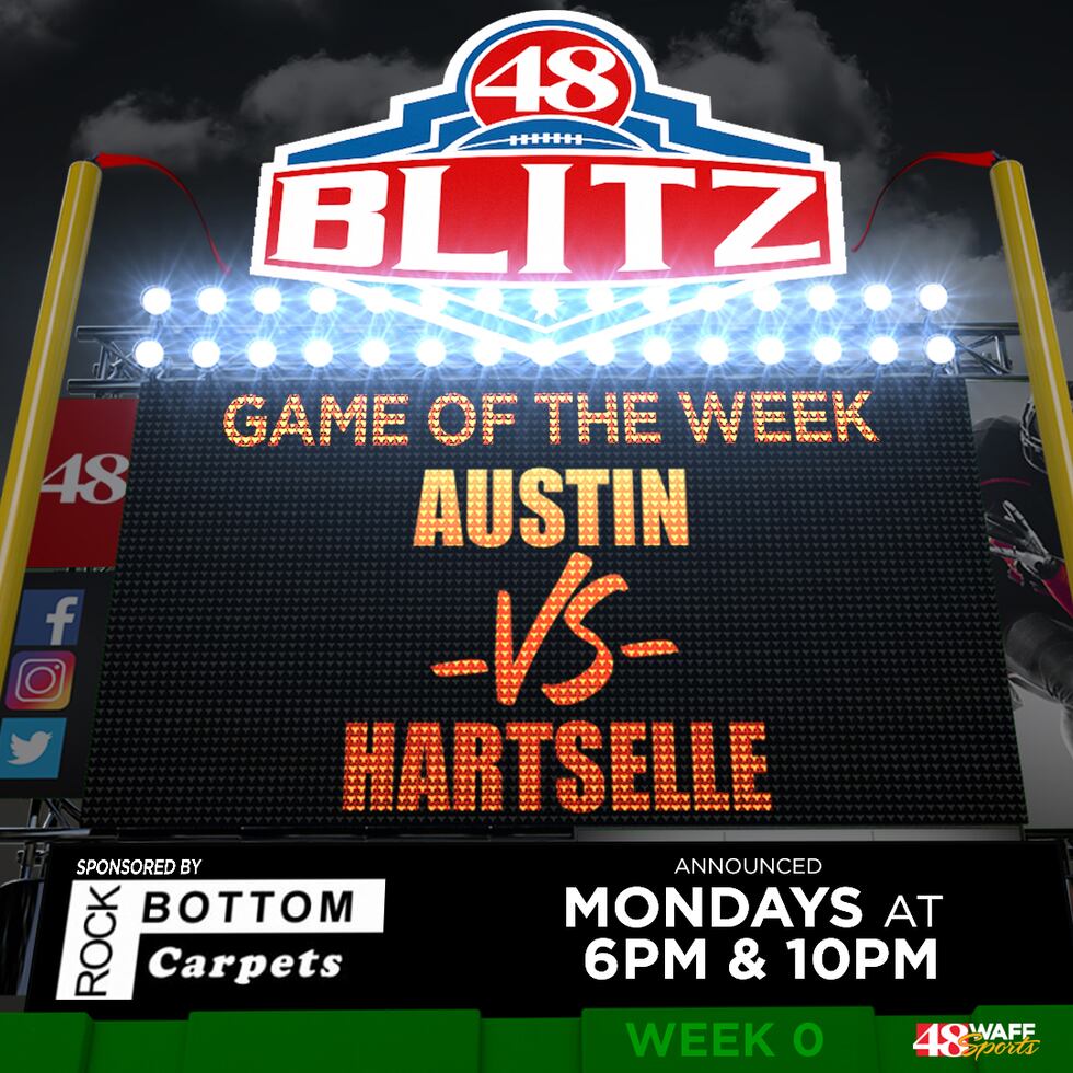 48 Blitz - Week 0 Game of the Week 0 - Austin at Hartselle
